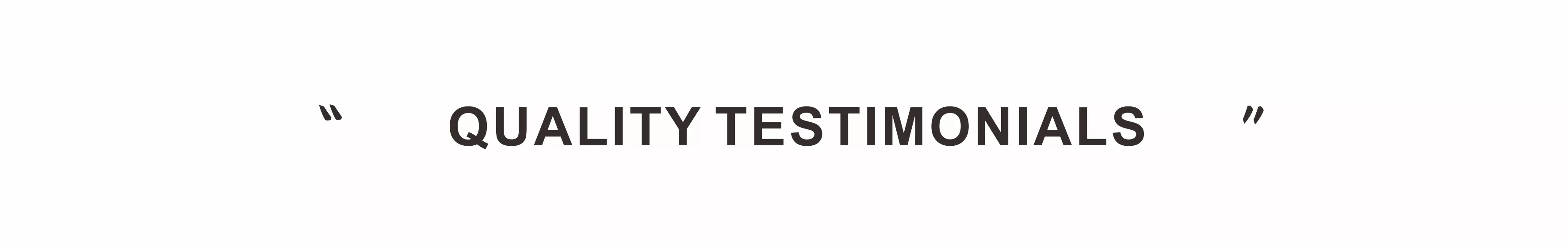 quality testimonials